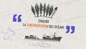 « Évaluer la surexploitation des océans » | Pascal Goblot